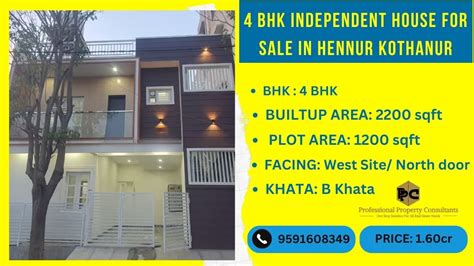 4 BHK Independent House For Sale In Hennur Kothanur Bangalore Call