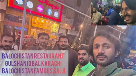 Balochistan Restaurant Gulshan Iqbal Karachi Balochistan Famous Sajji