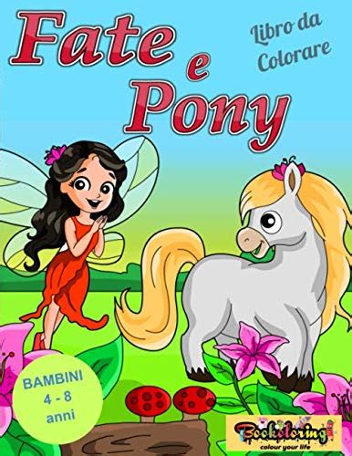 Libro Da Colorare Fate E Pony Libro Da Colorare Per Bambini 4 8 Anni