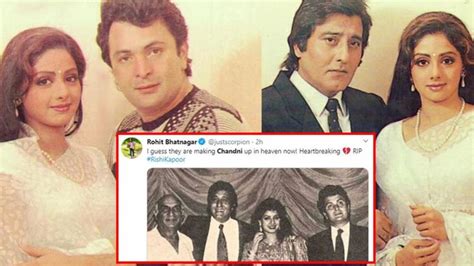 Rishi Kapoor Joins Chandni’s Sridevi, Yash Raj Chopra And Vinod Khanna ...