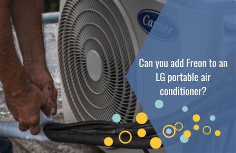 Can You Add Freon To An Lg Portable Air Conditioner