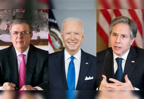 Preparan Viaje De Biden A M Xico Ebrard Y Blinken