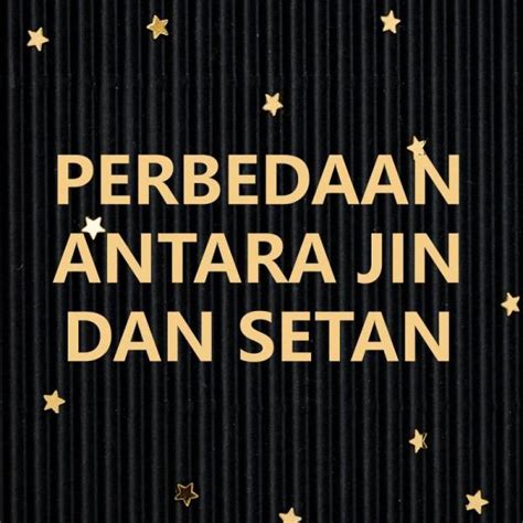 BEDA JIN DAN SETAN