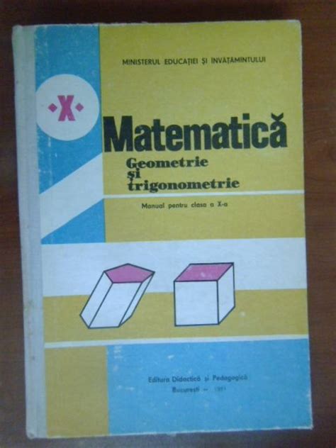 Matematica Geometrie Si Trigonometrie Manual Clasa A 10a Clasa 10