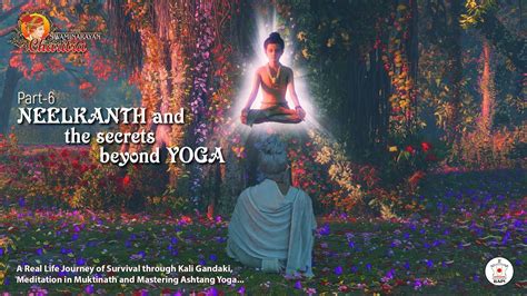 Trailer Of Neelkanth And The Secrets Beyond Yoga Part 6 Of Shri