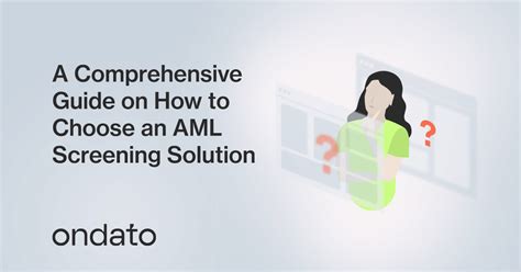 How To Choose An AML Screening Solution Ondato