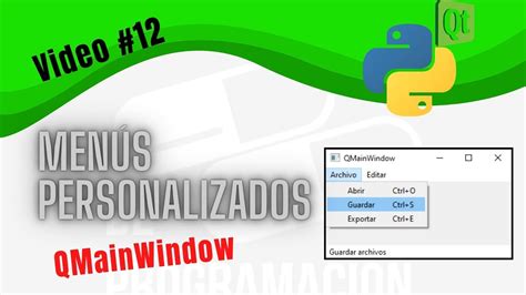 Curso PyQt6 QMainWindow Domina la creación de menús y haz tu