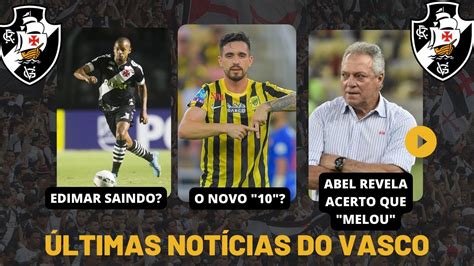 Igor Coronado No Vasco Edimar Vai Deixar O Gigante Abel Revela