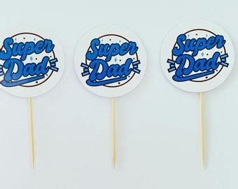 Super Dad Cupcake Toppers Happy Father S Day Party Printable Food