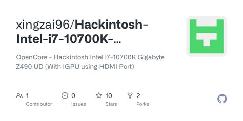 GitHub Xingzai96 Hackintosh Intel I7 10700K Gigabyte Z490 UD