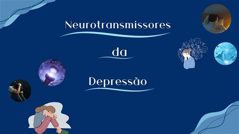 Nosso V Deo Sobre O Conte Do Neurotransmissores Da Depress O Youtube