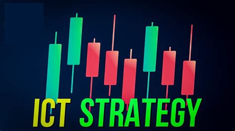 An Expert Guide On How To Build An Ict Trading Strategy