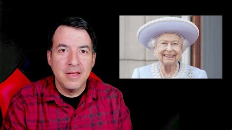 My Thoughts On The Passing Of Her Majesty Queen Elizabeth Ii Youtube