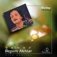 Gems of Begum Akhtar Songs Download: Gems of Begum Akhtar MP3 Songs Online Free on Gaana.com