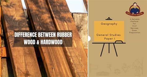 Difference Between Rubber Wood and Hardwood