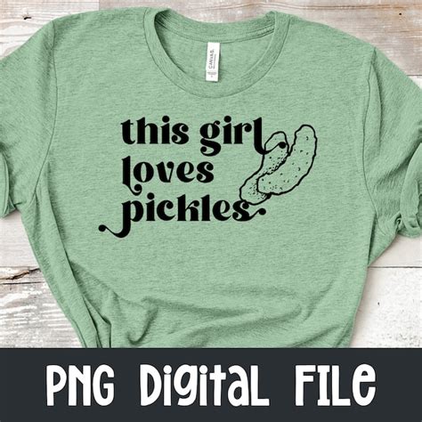 Just A Girl Who Loves Pickles Svg Etsy