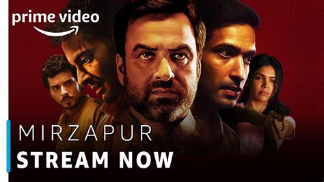 Mirzapur Prime Original 2018 Stream Now Amazon Prime Video Youtube