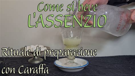 Come Si Beve L Assenzio Preparazione Con Caraffa YouTube