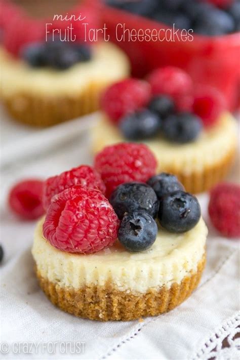 Mini Fruit Tart Cheesecakes Mini Cheesecakes Easy Mini Desserts Just