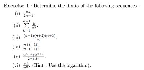 Solved Determine The Limits Of The Following Sequences Chegg