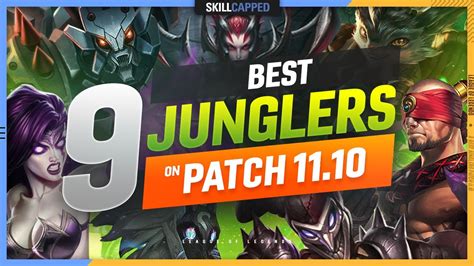 9 Best Junglers To Carry On Patch 11 10 League Of Legends Jungle Tier