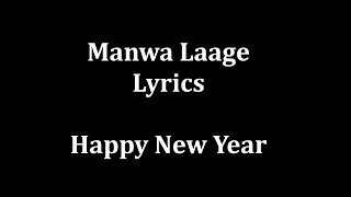 Manwa Laage Lyrics |Arijit Singh & Shreya Ghoshal| Chords - ChordU