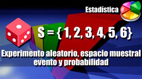 Estad Stica De La Probabilidad Experimentos Aleatorios