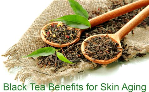 Benefits Of Black Tea Skinning 6 Ways To Use It For A Glowing Face