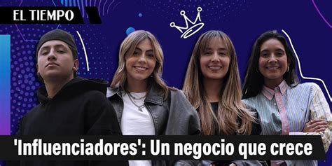 Ser Influencer En Colombia Lo Bueno Y Lo Malo Según 4 De Ellos