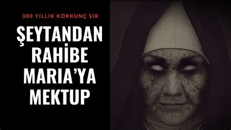 Şeytandan Rahibe Maria ya Mektup 300 Yıldır Çözülemeyen Gerçek Sır