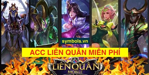 Cho ACC Liên Quân Full Tướng Free Tặng Nick Liên Quan VIP Miễn Phí 2023