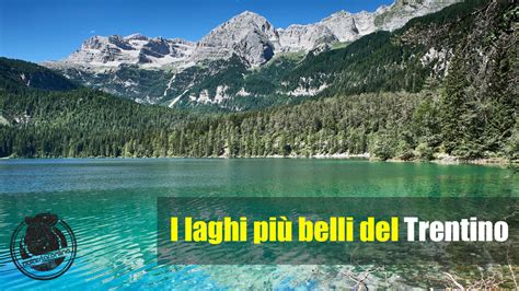 Laghi Del Trentino Alto Adige Più Belli Per Le Vacanze 2025