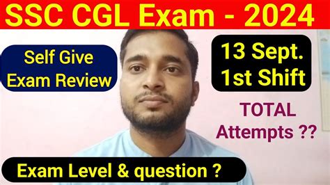 SSC CGL 2024 Self Given Exam Analysis 13th Sept 2024 1st Shift Ssc