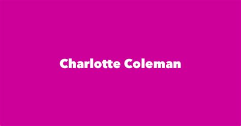 Charlotte Coleman Spouse Children Birthday And More