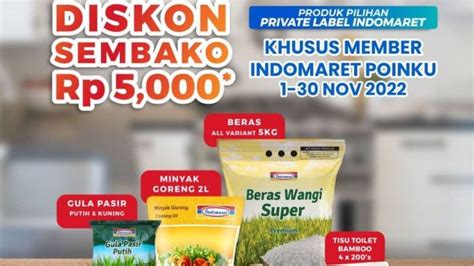 Promo Indomaret 22 November 2022 Hari Terakhir Harga Super Hemat