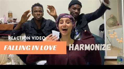 Harmonize Falling In Love Reaction Video Youtube