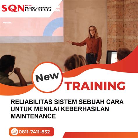 TRAINING RELIABILITAS SISTEM SEBUAH CARA UNTUK MENILAI KEBERHASILAN