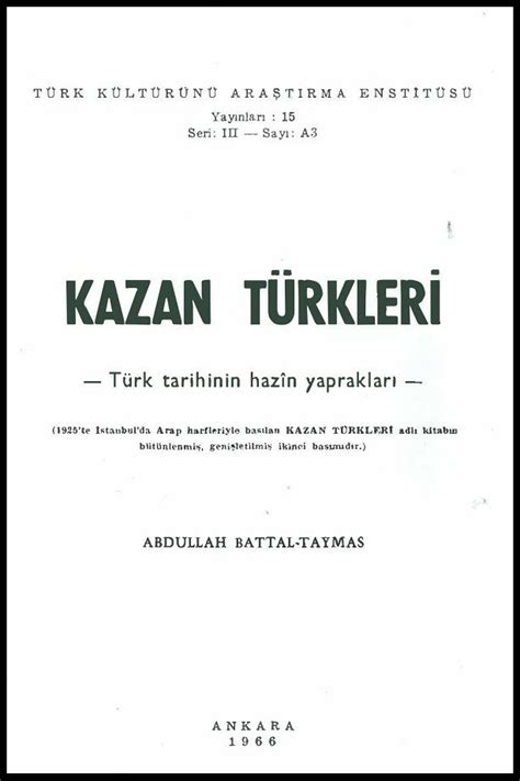 Abdullah Battal–Taymas. Kazan Türkleri (1966) | Kitap, Tarih kitabı, Books