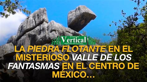 La Piedra Flotante En El Misterioso Valle De Los Fantasmas En El Centro