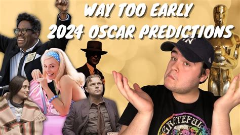 Way Too Early Oscar Predictions Youtube