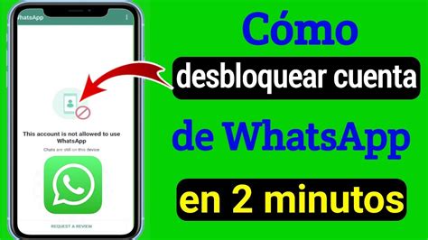 Cómo Solucionar Tu Cuenta No Tiene Permiso Para Usar Whatsapp Debido Al