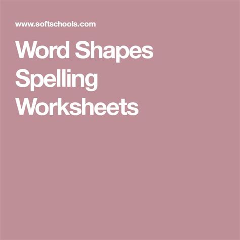 Word Shapes Spelling Worksheets