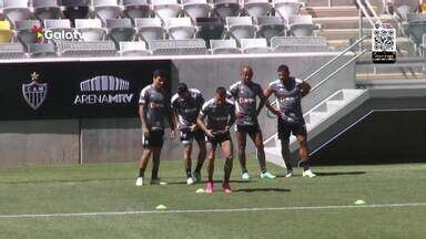 Assistir Ge Globo Atl Tico Mg Treina Pela Primeira Vez No Campo Da