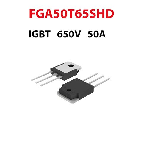 FGA50T65SHD IGBT 650 V 50 A Field Stop Trench A2itronic