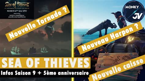 Sea Of Thieves Saison Et Me Anniversaire Nouveau Harpon Tornade