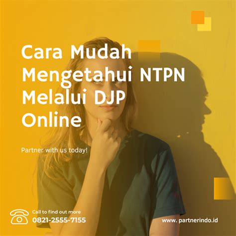 mudah mengetahui ntpn melalui djp  partnerin