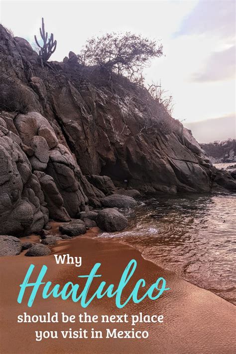 14 Reasons Youll Love Visiting Huatulco Mexico Full Travel Guide