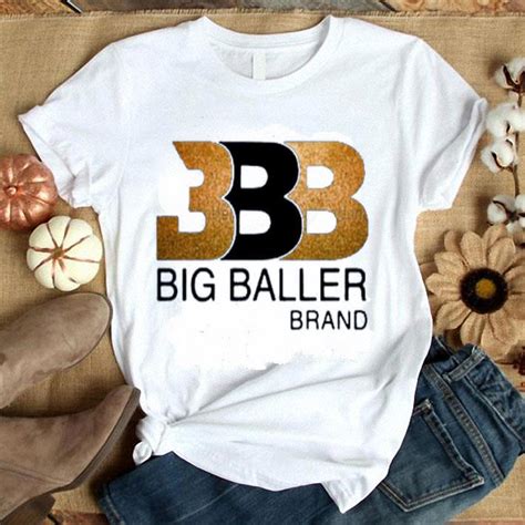 Hot BBB Big Baller Brand Tee shirt, hoodie, sweater, longsleeve t-shirt