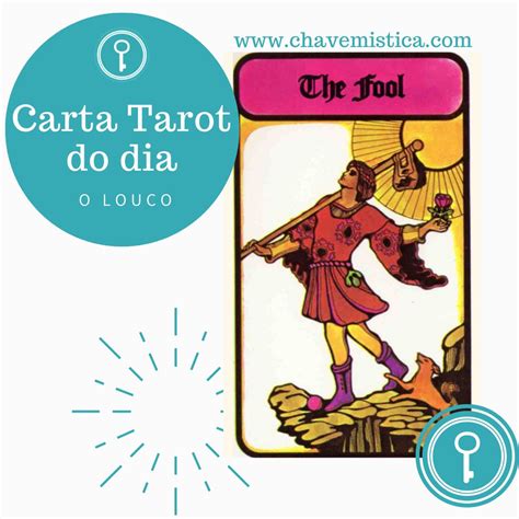 Carta tarot do dia o louco Insta Chave Baú Místico