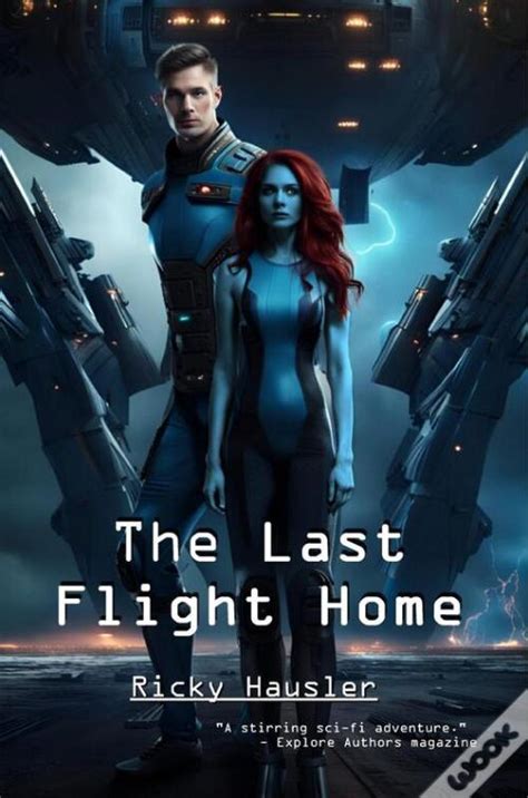 The Last Flight Home De Ricky Hausler Ebook Wook